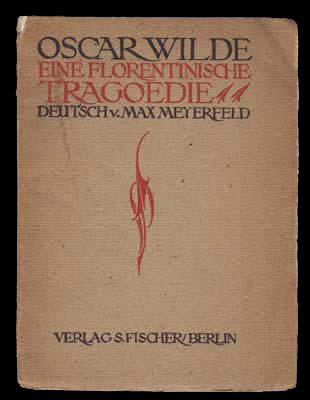 Oscar Wilde - Eine florentinische Trag�die